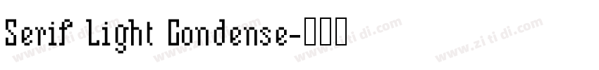 Serif Light Condense字体转换